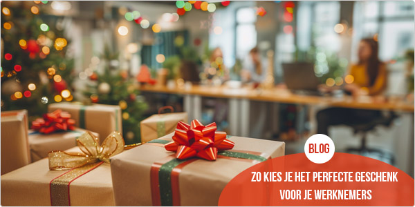 Zo kies je het perfecte geschenk voor je werknemers