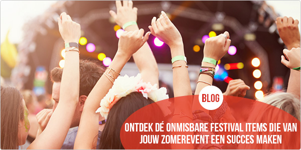 De festivalitems die je bezoekers én sponsors blij maken.